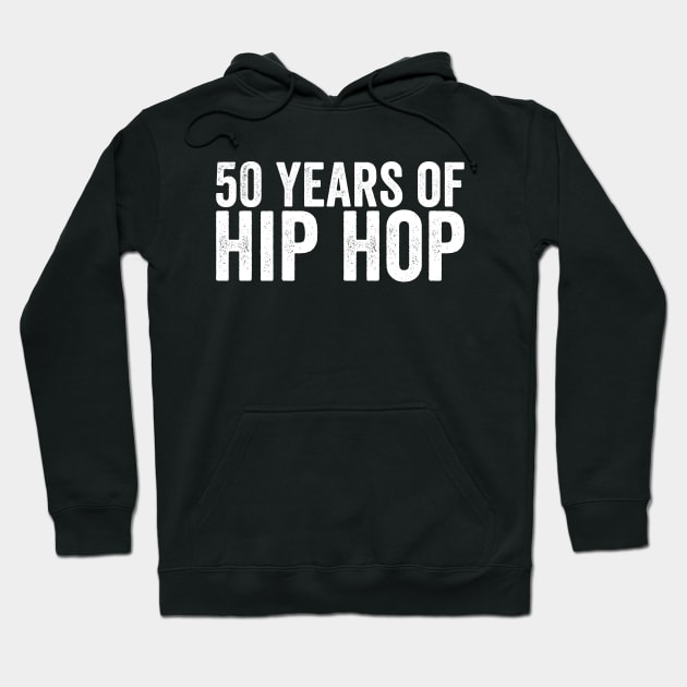 Special Hip Hop 50 Years White Hoodie by GuuuExperience